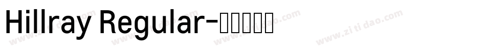 Hillray Regular字体转换
